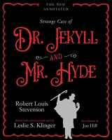 9781613163214-1613163215-The New Annotated Strange Case of Dr. Jekyll and Mr. Hyde
