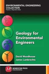 9781947083325-1947083325-Geology for Environmental Engineers (Environmental Engineering Collection)