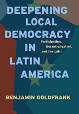 9780271037943-0271037946-Deepening Local Democracy in Latin America: Participation, Decentralization, and the Left