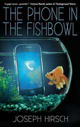 9781684339686-1684339685-The Phone in the Fishbowl