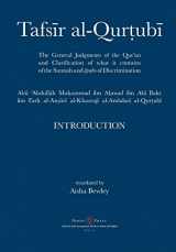9781908892577-1908892579-Tafsir al-Qurtubi - Introduction: The General Judgments of the Qur'an and Clarification of what it contains of the Sunnah and Āyahs of Discrimination