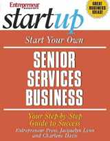 9781932531947-1932531947-Start Your Own Senior Services Business