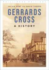 9781803993553-1803993553-Gerrards Cross: A History