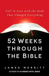9780736965583-0736965580-52 Weeks Through the Bible: Fall in Love with the Book That Changed Everything