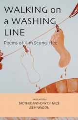 9781933947501-1933947500-Walking on a Washing Line: Poems of Kim Seung-Hee (Cornell East Asia Series) (Cornell East Asia Series, 150)