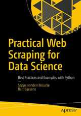 9781484235812-1484235819-Practical Web Scraping for Data Science: Best Practices and Examples with Python