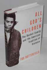 9780394582863-0394582861-All God's Children: The Bosket Family and the American Tradition of Violence