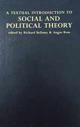 9780719049163-0719049164-A Textual Introduction to Social and Political Theory