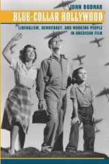 9780801885372-080188537X-Blue-Collar Hollywood: Liberalism, Democracy, and Working People in American Film