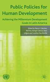 9780230247765-0230247768-Public Policies for Human Development: Achieving the Millennium Development Goals in Latin America