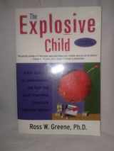 9780060931025-0060931027-The Explosive Child: A New Approach for Understanding and Parenting Easily Frustrated, Chronically Inflexible Children