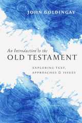 9780830840908-0830840907-An Introduction to the Old Testament: Exploring Text, Approaches & Issues