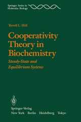 9780387961033-0387961038-Cooperativity Theory in Biochemistry: Steady-State and Equilibrium Systems (Springer Series in Molecular and Cell Biology)