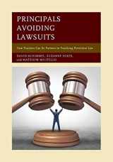 9781475831191-1475831196-Principals Avoiding Lawsuits: How Teachers Can Be Partners in Practicing Preventive Law