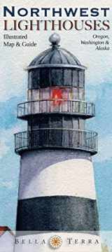 9781888216363-1888216360-Northwest Lighthouses: Illustrated Map & Guide - Oregon, Washington & Alaska