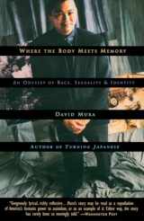 9780385471848-038547184X-Where the Body Meets Memory: An Odyssey of Race, Sexuality and Identity