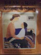 9780679806295-0679806296-Tell Me a Real Adoption Story