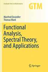 9783319864235-3319864238-Functional Analysis, Spectral Theory, and Applications (Graduate Texts in Mathematics, 276)