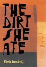 9780822958260-0822958260-The Dirt She Ate: Selected And New Poems (Pitt Poetry Series)
