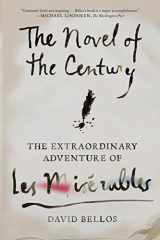 9780374537401-0374537402-The Novel of the Century: The Extraordinary Adventure of Les Misérables