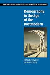 9780521533645-0521533643-Demography in the Age of the Postmodern (New Perspectives on Anthropological and Social Demography, Series Number 2)