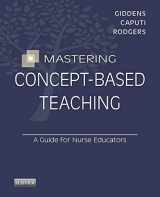 9780323263306-0323263305-Mastering Concept-Based Teaching: A Guide for Nurse Educators