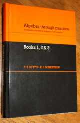9780521253000-0521253004-Algebra Through Practice: A Collection of Problems in Algebra with Solutions: Books 1-3