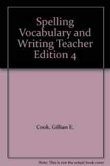 9780022441661-0022441662-Spelling Vocabulary and Writing Teacher Edition 4