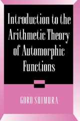 9780691080925-0691080925-Introduction to the Arithmetic Theory of Automorphic Functions (Publications of the Mathematical Society of Japan, Vol. 11)