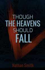 9781516830787-1516830784-Though the Heavens Should Fall (Espatier, book 1)