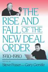 9780691006079-0691006075-The Rise and Fall of the New Deal Order, 1930-1980