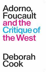 9781788730822-1788730828-Adorno, Foucault and the Critique of the West