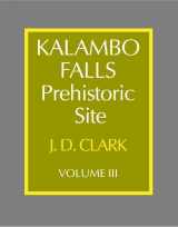 9780521200714-0521200717-Kalambo Falls Prehistoric Site: Volume 3, The Earlier Cultures: Middle and Earlier Stone Age (Clark: Kalambo Falls Prehistoric Site)