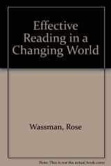 9780131432567-0131432567-Effective Reading in a Changing World