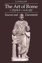 9780521273657-052127365X-The Art of Rome c.753 B.C.–A.D. 337: Sources and Documents (Sources and Documents in the History of Art Series.)