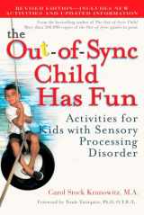 9780399532719-0399532714-The Out-of-Sync Child Has Fun, Revised Edition: Activities for Kids with Sensory Processing Disorder (The Out-of-Sync Child Series)