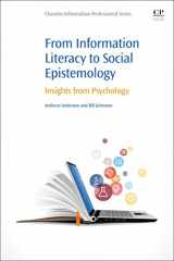 9780081005453-0081005458-From Information Literacy to Social Epistemology: Insights from Psychology
