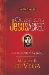 9781791027834-1791027830-Questions Jesus Asked Leader Guide