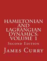 9781492306108-149230610X-Hamiltonian and Lagrangian Dynamics: Volume 1