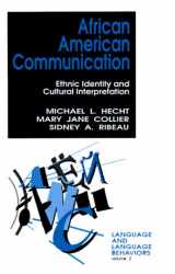 9780803945166-0803945167-African American Communication: Ethnic Identity and Cultural Interpretation (Language and Language Behavior)