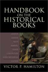 9780801022579-0801022576-Handbook on the Historical Books