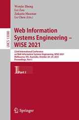 9783030908874-3030908879-Web Information Systems Engineering – WISE 2021: 22nd International Conference on Web Information Systems Engineering, WISE 2021, Melbourne, VIC, ... Part I (Lecture Notes in Computer Science)