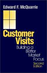 9780761908845-0761908846-Customer Visits: Building a Better Market Focus