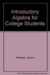 9780877209751-0877209758-Introductory Algebra for College Students