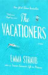 9781594633881-1594633886-The Vacationers: A Novel
