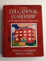 9780205466344-0205466346-Educational Leadership: A Problem-Based Approach (3rd Edition)