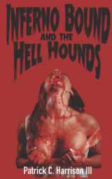 9781794620322-179462032X-Inferno Bound and the Hell Hounds