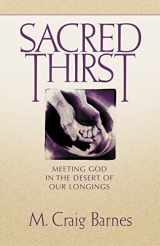 9780310219552-0310219558-Sacred Thirst