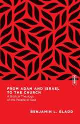 9780830855438-0830855432-From Adam and Israel to the Church: A Biblical Theology of the People of God (Essential Studies in Biblical Theology)
