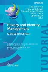 9783319857466-3319857460-Privacy and Identity Management. Facing up to Next Steps: 11th IFIP WG 9.2, 9.5, 9.6/11.7, 11.4, 11.6/SIG 9.2.2 International Summer School, Karlstad, ... and Communication Technology, 498)